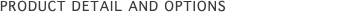 Product detail and options